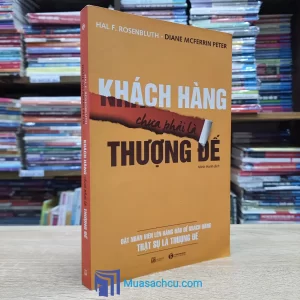 Khách Hàng Chưa Phải Là Thượng Đế (Sách cũ)