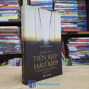 Khám Phá Tiền Kiếp Và Hậu Kiếp (Sách cũ)