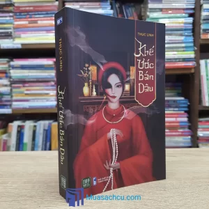 Khế Ước Bán Dâu - Thục Linh (Sách cũ)
