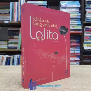 Khiêu Vũ Cùng Anh Nhé, Lolita (Sách cũ)