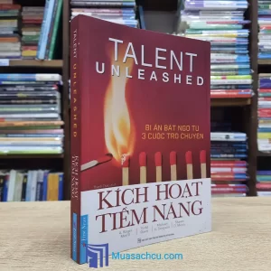 Kích Hoạt Tiềm Năng - Bí Ẩn Bất Ngờ Từ 3 Cuộc Trò Chuyện (Sách cũ)