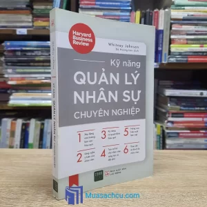 Kỹ Năng Quản Lý Nhân Sự Chuyên Nghiệp (Sách cũ)