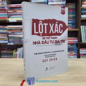 Lột Xác Để Trở Thành Nhà Đầu Tư Giá Trị - Bìa cứng (Sách cũ)