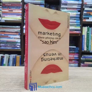 Marketing Theo Phong Cách "Sao Kim" (Sách cũ)