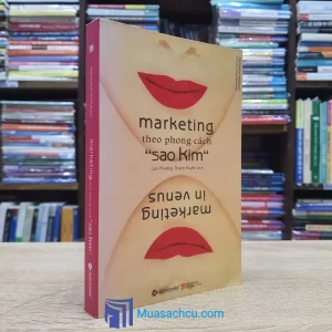 Marketing Theo Phong Cách "Sao Kim" - TB 2018 (Sách cũ)