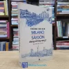 Milano Sài Gòn Đang Về Hay Sang? - Có chữ ký tác giả (Sách cũ)