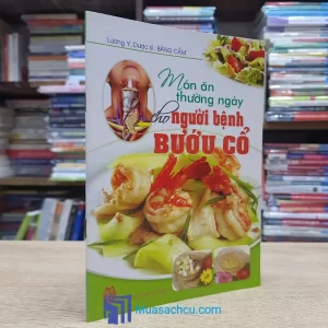 Món Ăn Cho Người Bệnh Bướu Cổ (Sách cũ)