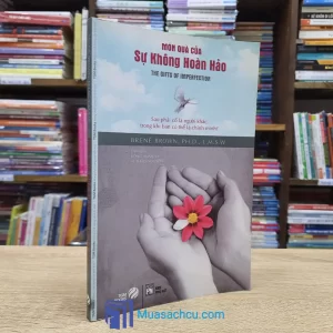 Món Quà Của Sự Không Hoàn Hảo (Sách cũ)