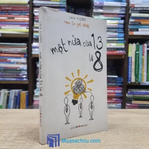 Một Nửa Của 13 Là 8 (Sách cũ)
