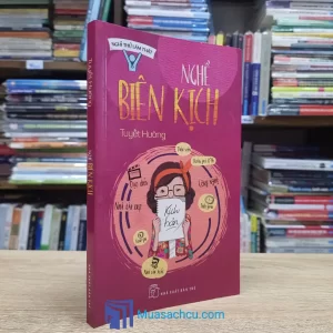 Nghề Biên Kịch - Tuyết Hường - Có chữ ký tác giả (Sách cũ)