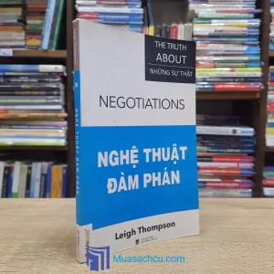 Nghệ Thuật Đàm Phán - Leigh Thompson (Sách cũ)
