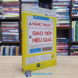 Nghệ Thuật Giao Tiếp Hiệu Quả (Sách cũ)