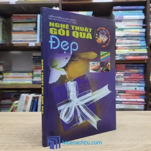 Nghệ Thuật Gói Quà Đẹp - Bìa cứng (Sách cũ)