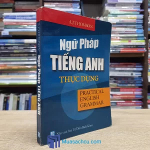 Ngữ Pháp Tiếng Anh Thực Dụng (Sách cũ)