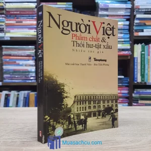 Người Việt - Phẩm Chất & Thói Hư Tật Xấu (Sách cũ)