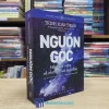 Nguồn Gốc - Nỗi Hoài Niệm Về Những Thuở Ban Đầu (Sách cũ)