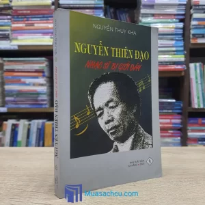 Nguyễn Thiên Đạo - Nhạc Sĩ Bị Giời Đày (Sách cũ)
