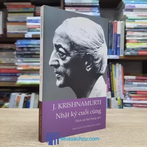 Nhật Ký Cuối Cùng - Krishnamurti (Sách cũ)