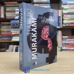 Nhảy Nhảy Nhảy - Haruki Murakami (Sách cũ)