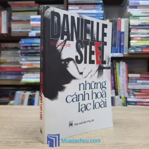 Những Cánh Hoa Lạc Loài - Danielle Steel (Sách cũ)