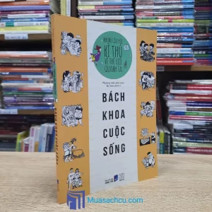 Những Câu Hỏi Kì Thú Về Thế Giới Quanh Ta - Bách Khoa Cuộc Sống (Sách cũ)