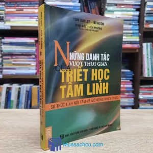 Những Danh Tác Vượt Thời Gian Của Triết Học Tâm Linh (Sách cũ)