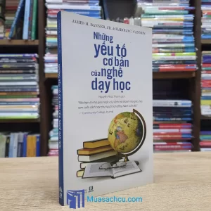 Những Yếu Tố Cơ Bản Của Nghề Dạy Học (Sách cũ)