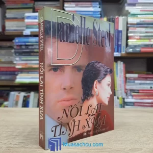 Nối Lại Tình Xưa - Danielle Steel (Sách cũ)