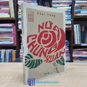 Nửa Chừng Xuân - Khái Hưng (Sách cũ)