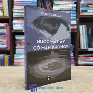 Nước Mắt Ấy Có Mặn Không? (Sách cũ)