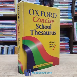 Oxford Concise School Thesaurus - Bìa cứng (Sách cũ)
