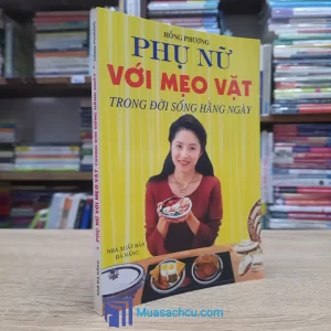 Phụ Nữ Với Mẹo Vặt Trong Đời Sống Hằng Ngày (Sách cũ)