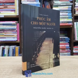 Phúc Âm Cho Một Người - Nguyễn Khắc Ngân Vi (Sách cũ)