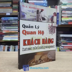 Quản Lý Quan Hệ Khách Hàng (Sách cũ)