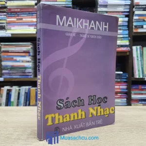 Sách Học Thanh Nhạc - Mai Khanh (Sách cũ)