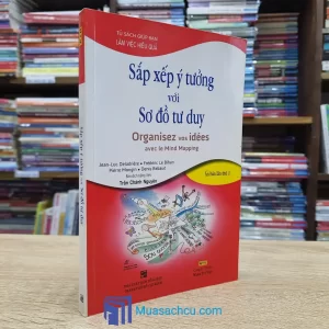 Sắp Xếp Ý Tưởng Với Sơ Đồ Tư Duy (Sách cũ)