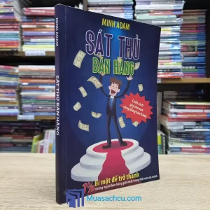 Sát Thủ Bán Hàng - Minh Adam (Sách cũ)