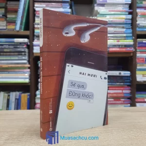 Sẽ Qua, Đừng Khóc! - Hai Mươi (Sách cũ)