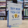 Suy Nghĩ Tích Cực - Gill Hasson (Sách cũ)