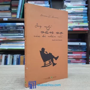 Suy Nghĩ Vẩn Vơ Của Kẻ Nhàn Rỗi (Sách cũ)