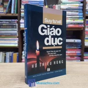Suy Tư Về Giáo Dục (Sách cũ)