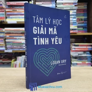 Tâm Lý Học Giải Mã Tình Yêu (Sách cũ)