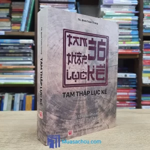 Tam Thập Lục Kế - Thiết Thực Cho Mọi Tình Thế (Sách cũ)