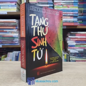 Tạng Thư Sinh Tử - Sách Bàn Về Sự Sống Và Cái Chết (Sách cũ)