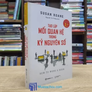 Tạo Lập Mối Quan Hệ Trong Kỷ Nguyên Số (Sách cũ)