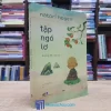 Tập Ngó Lơ - Đường Đến Tâm An (Sách cũ)