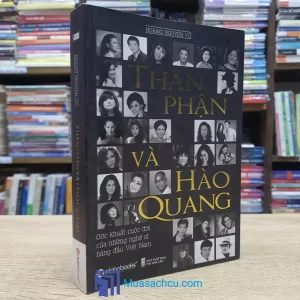 Thân Phận Và Hào Quang (Sách cũ)