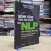Thành Công Trong Kinh Doanh Nhờ NLP (Sách cũ)