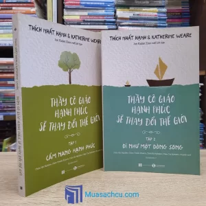 Thầy Cô Giáo Hạnh Phúc Sẽ Thay Đổi Thế Giới - Trọn bộ 2 tập (Sách cũ)