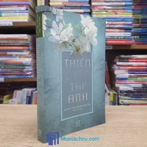 Thiền Uyển Tập Anh - Anh Tú Vườn Thiền Việt Nam (Sách cũ)